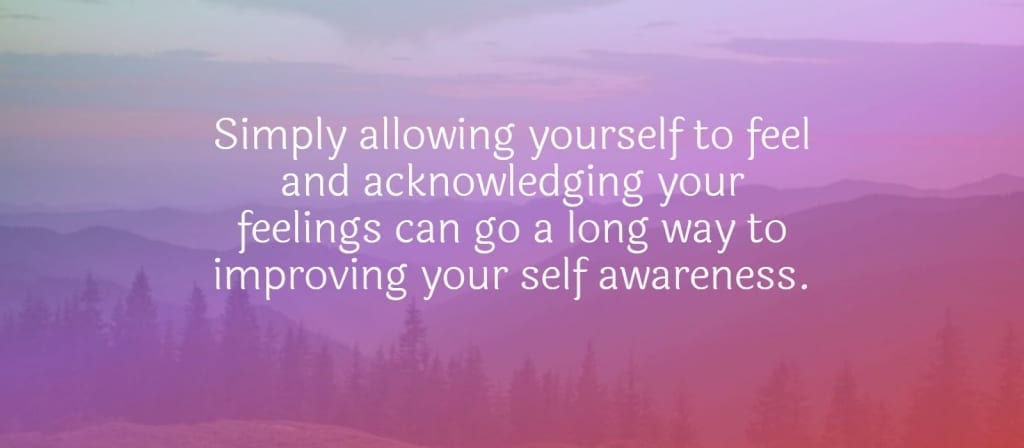 how to improve your self awareness How to Improve Your Self Awareness?