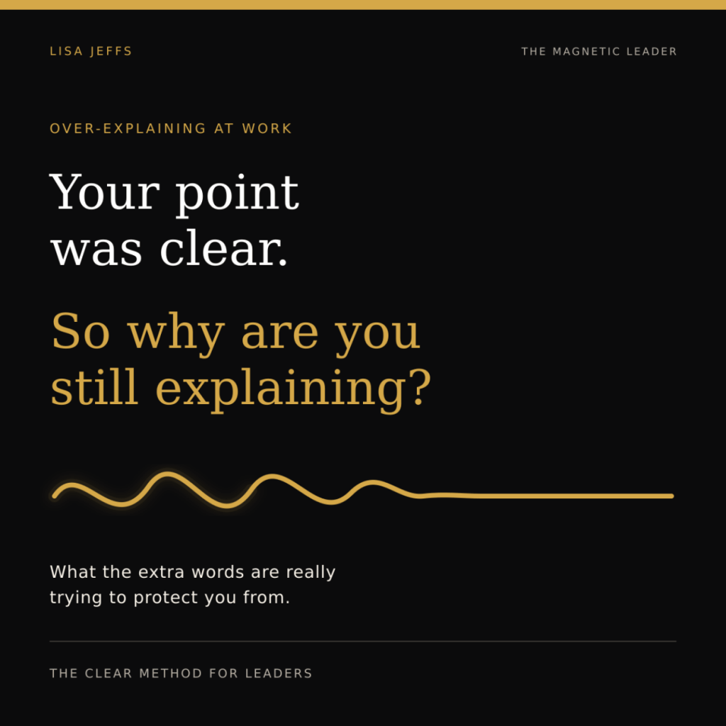 How to Stop Over-Explaining at Work: The CLEAR Method for Leaders 6 Leadership featured post